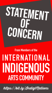 This is a graphic with white text on a plain red and grey background. It reads: Statement of Concern from the Members of the International Indigenous Arts Community to Institutions Worldwide.https://bit.ly/IndigiNations